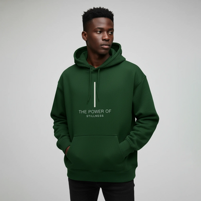 The Power of Stillness Hoodie: Green